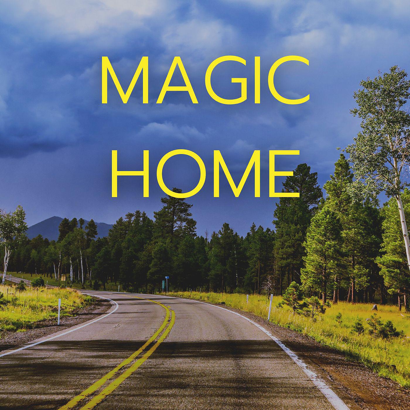 Постер альбома Magic Home