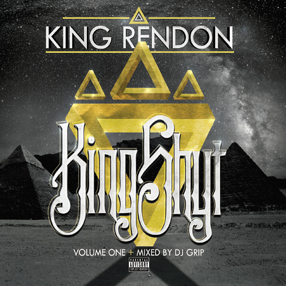 King Rendon - DJ Grip Intro Dolla$ N $ince (feat. D.J Grip)