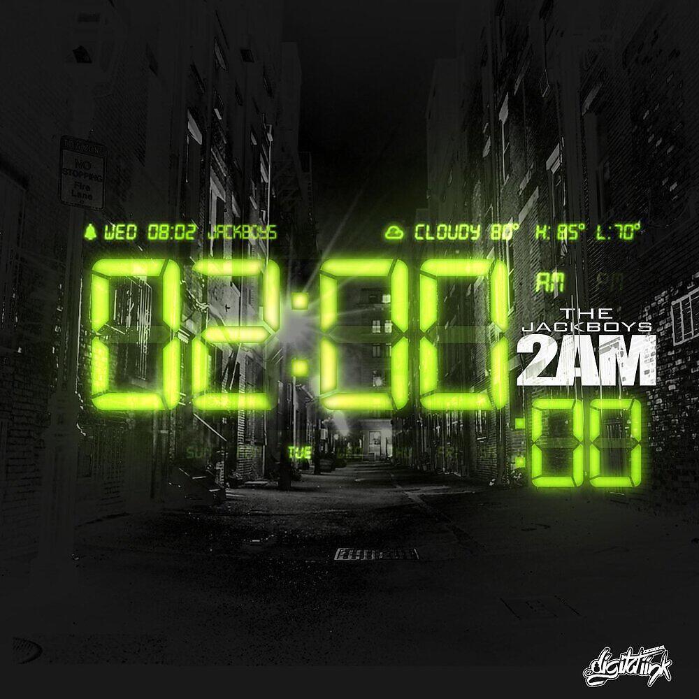 The Jackboys - 2 A.M.