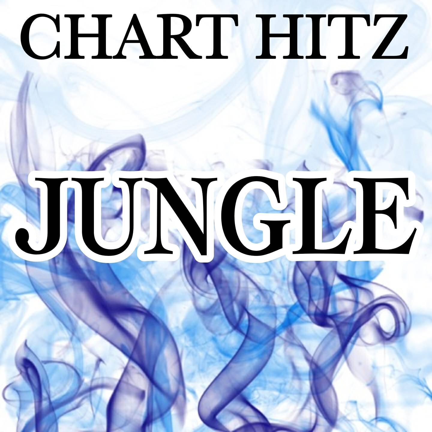Chart Hitz - Jungle (Karaoke Version) [Originally Performed By X Ambassadors Jamie n' Common]