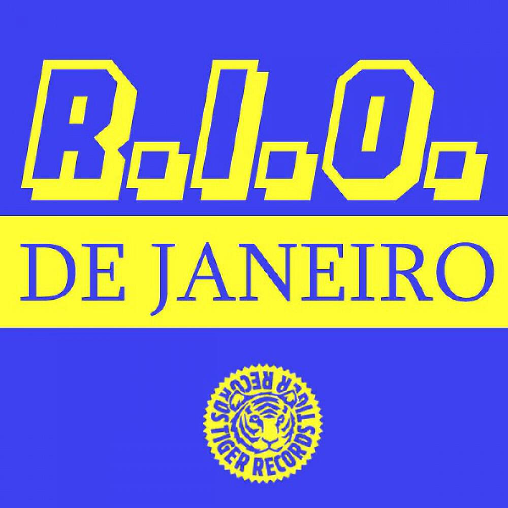 R.I.O. - De Janeiro (STFU Edit)
