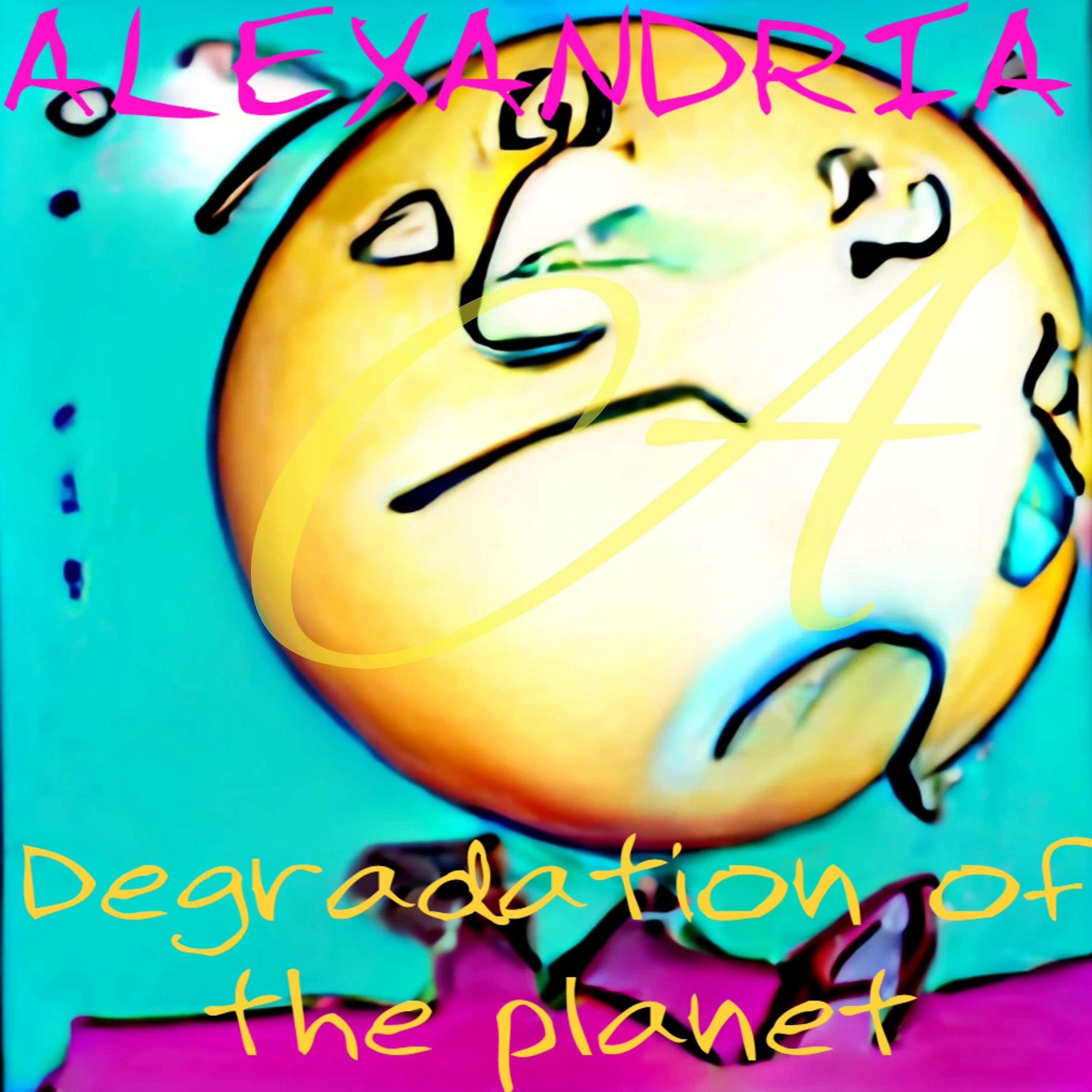 Постер альбома Degradation of the Planet