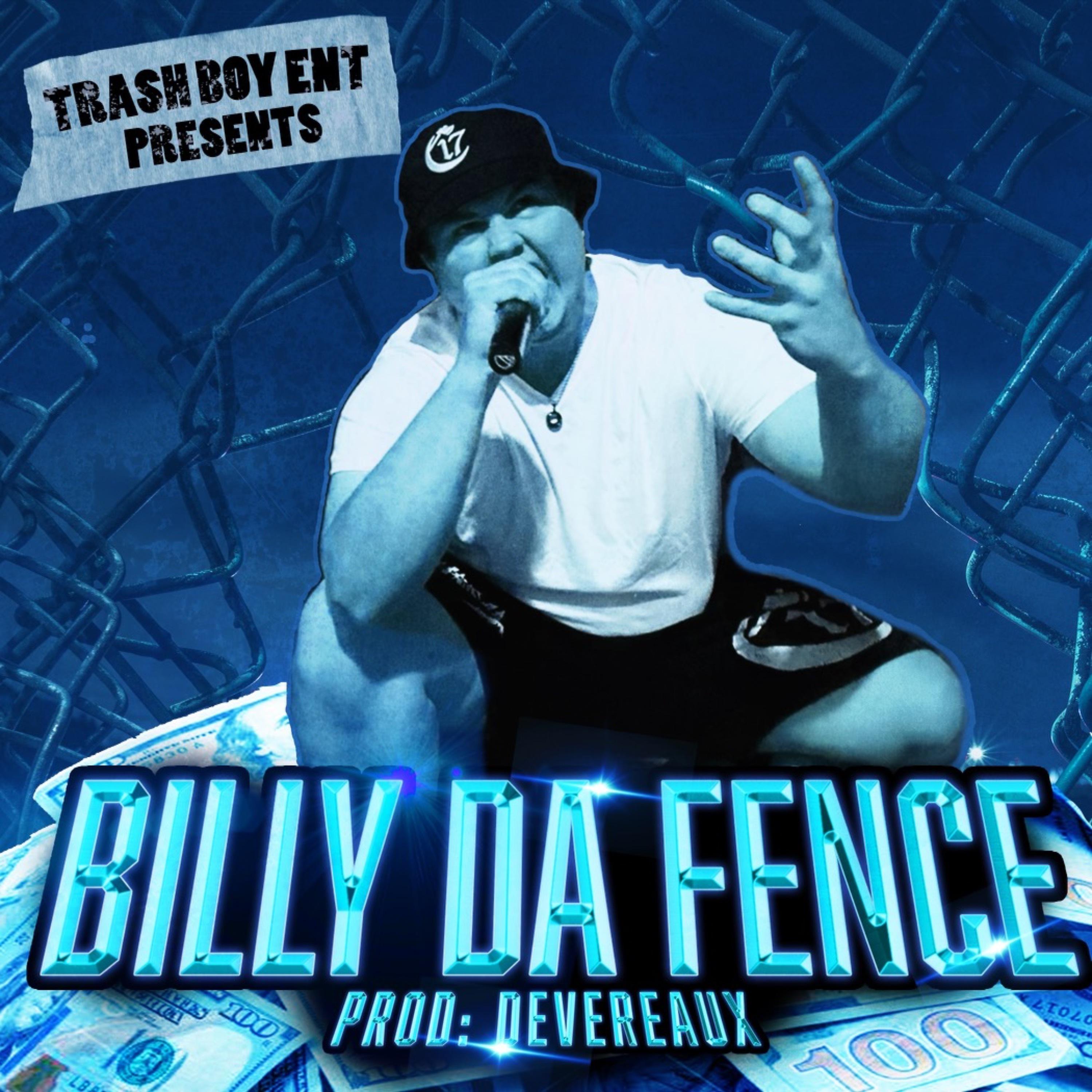 Постер альбома Billy Da Fence