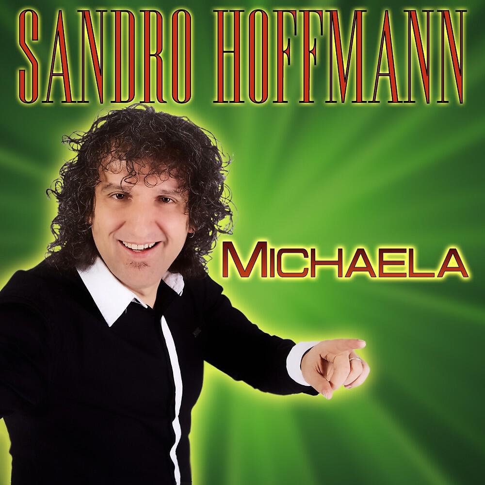 Sandro Hoffmann - Michaela 2012 (Radio Party Mix)