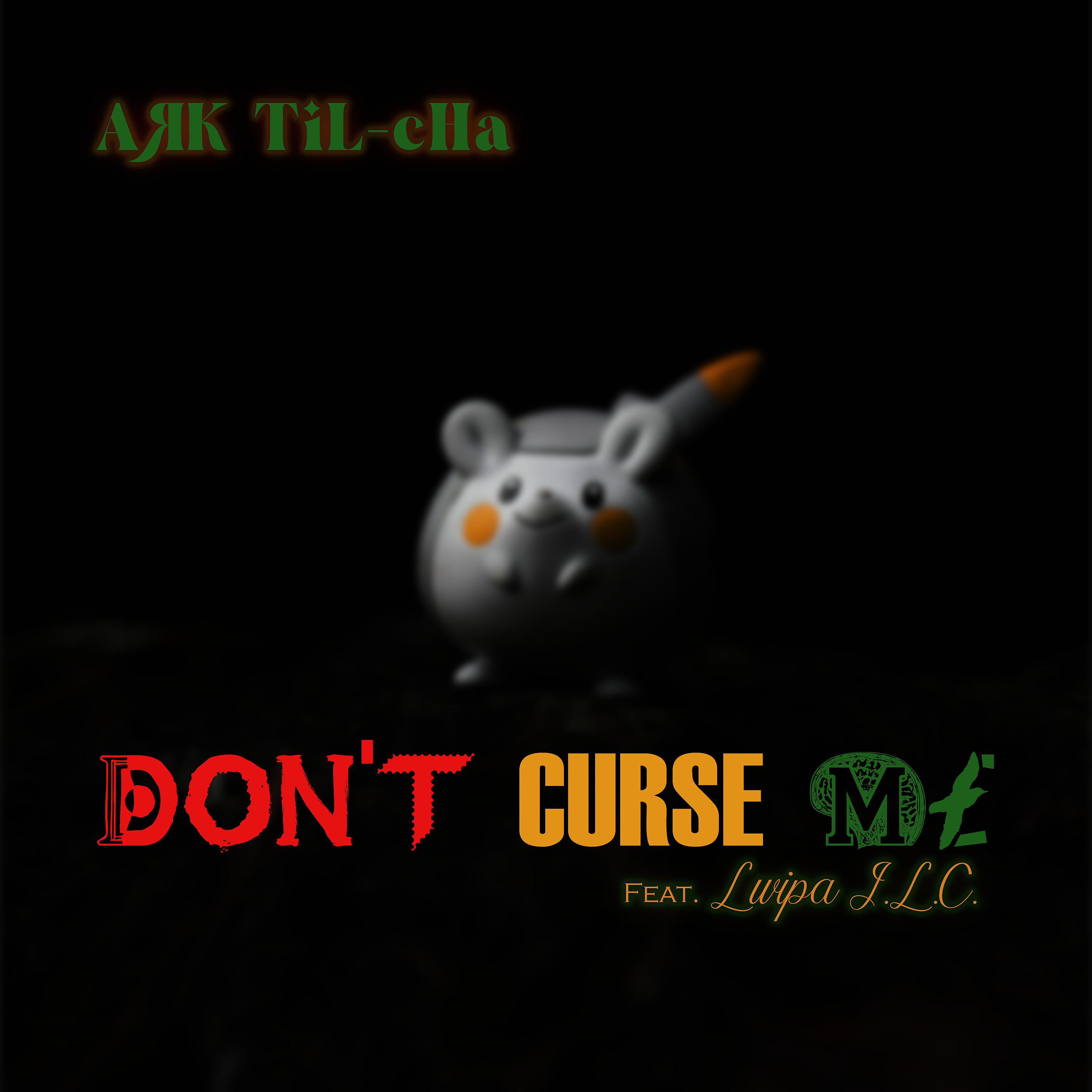 Постер альбома Don't Curse Me