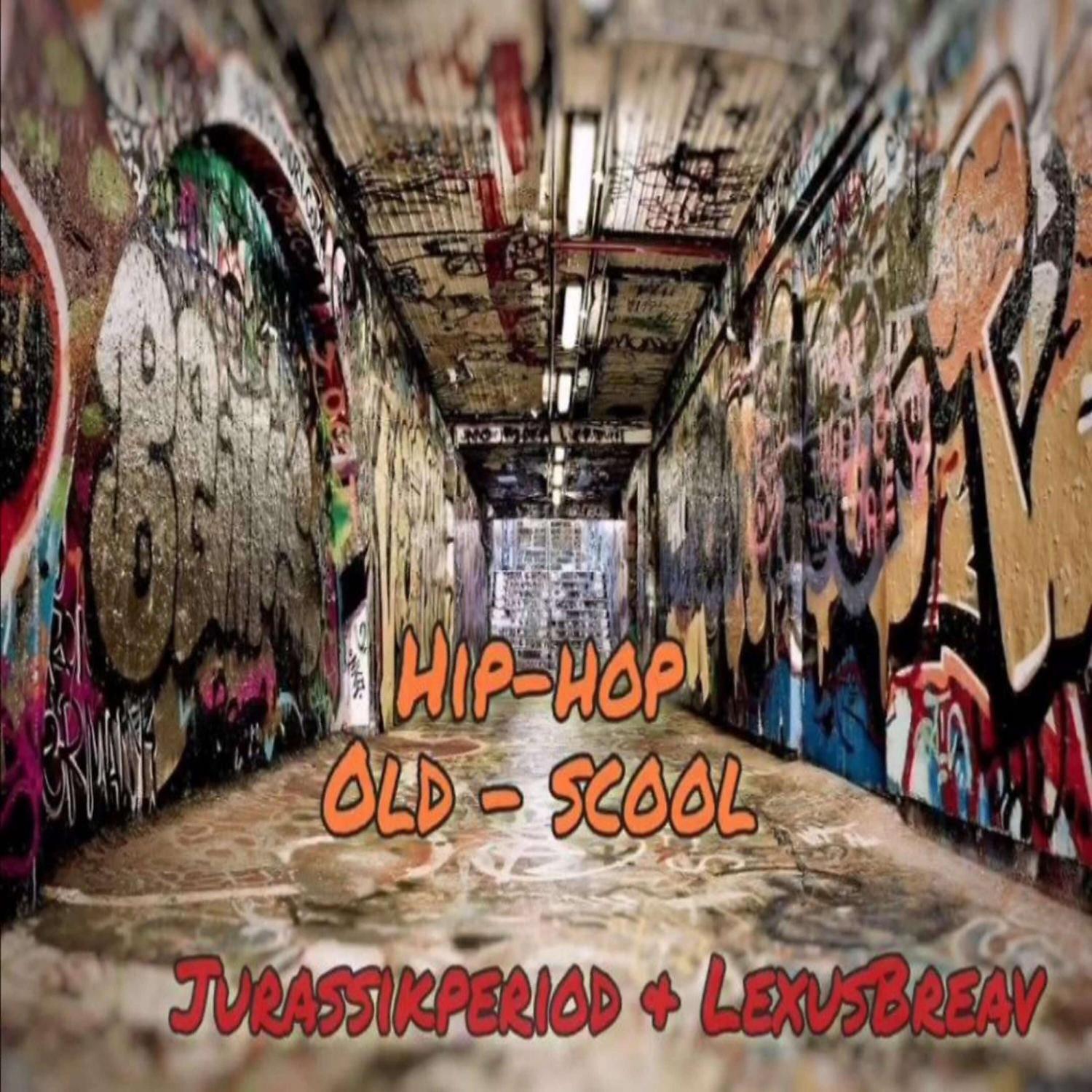 Постер альбома Hip-hop Old scool