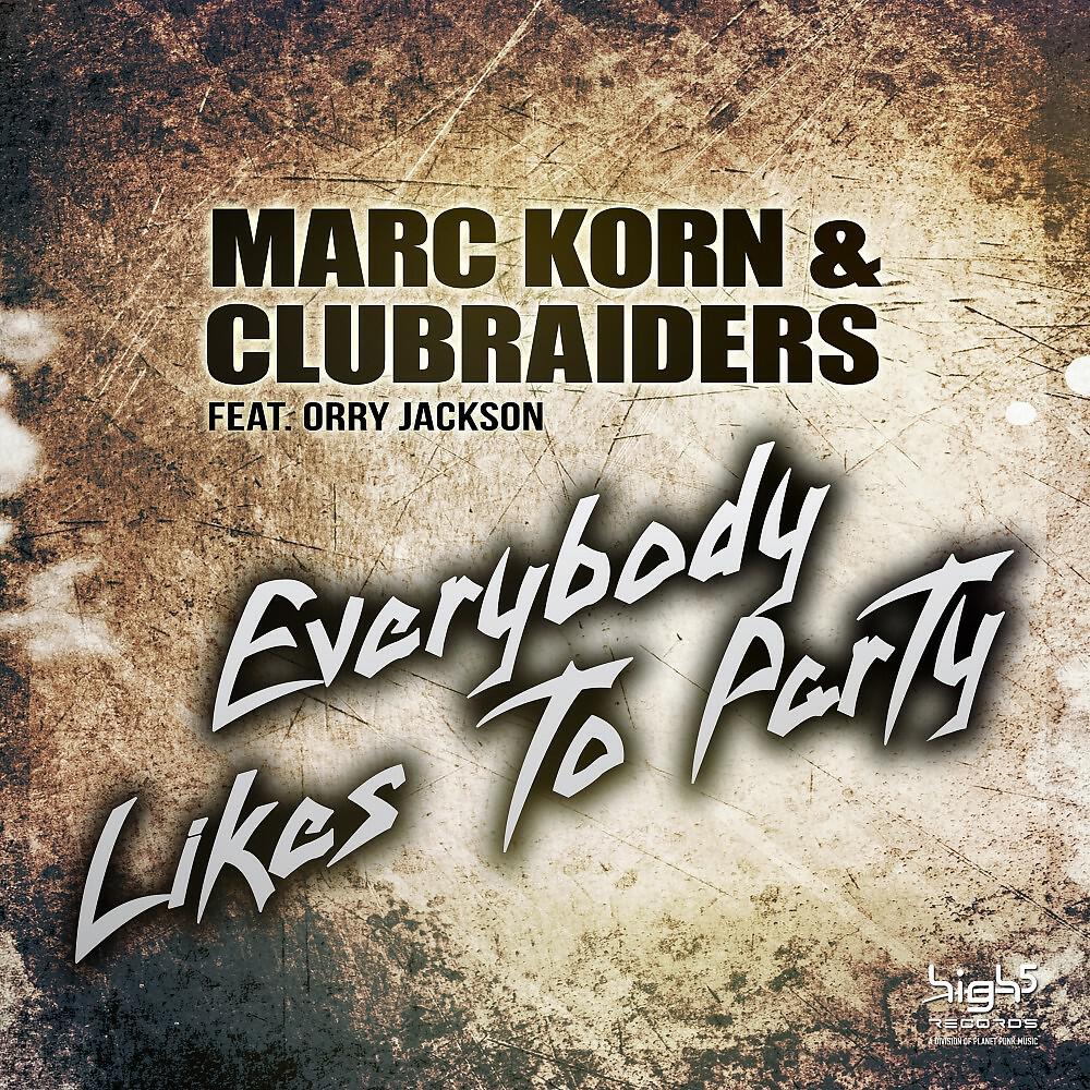 Marc Korn - Everybody Likes to Party (Djane HouseKat Remix Edit)