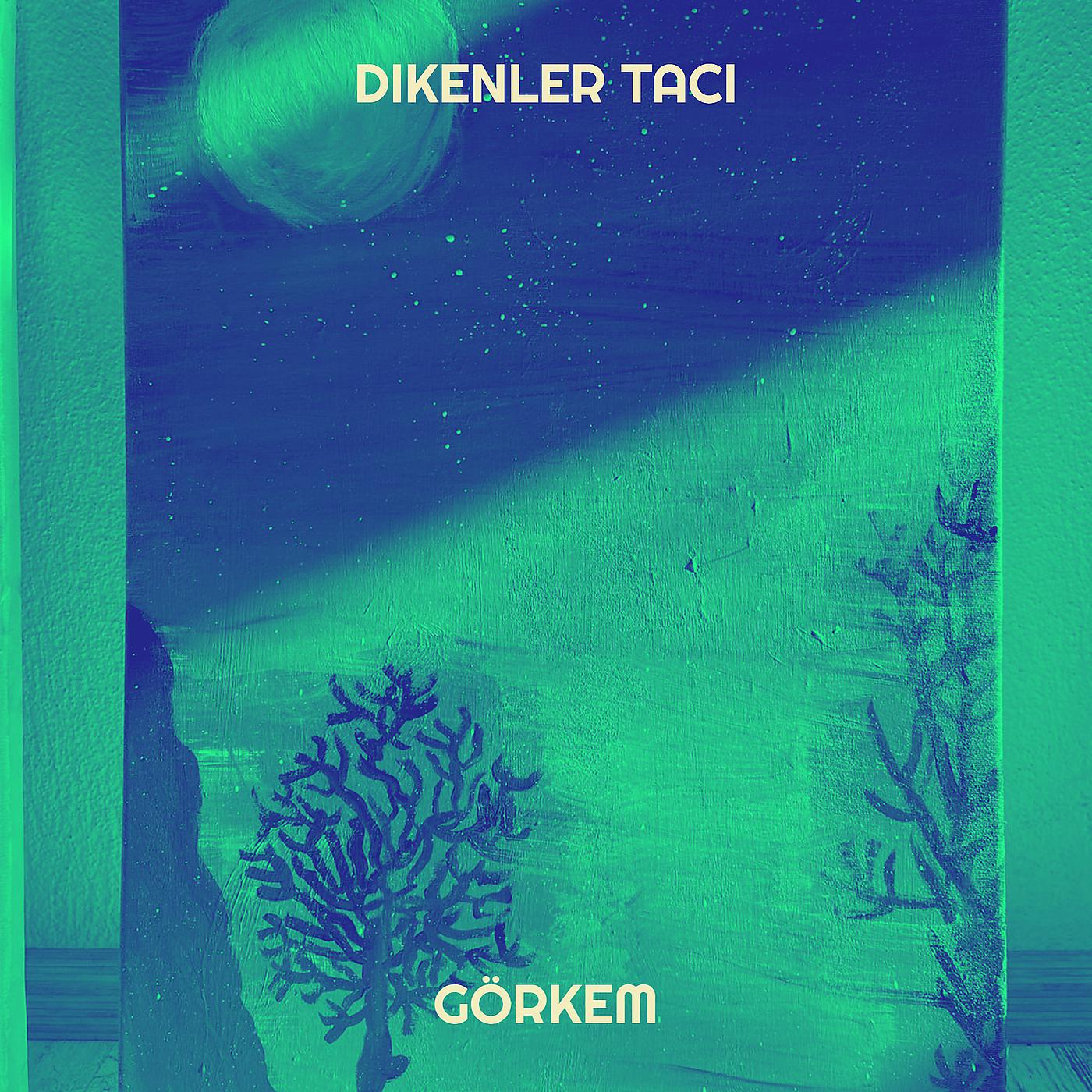 Постер альбома Dikenler Tacı