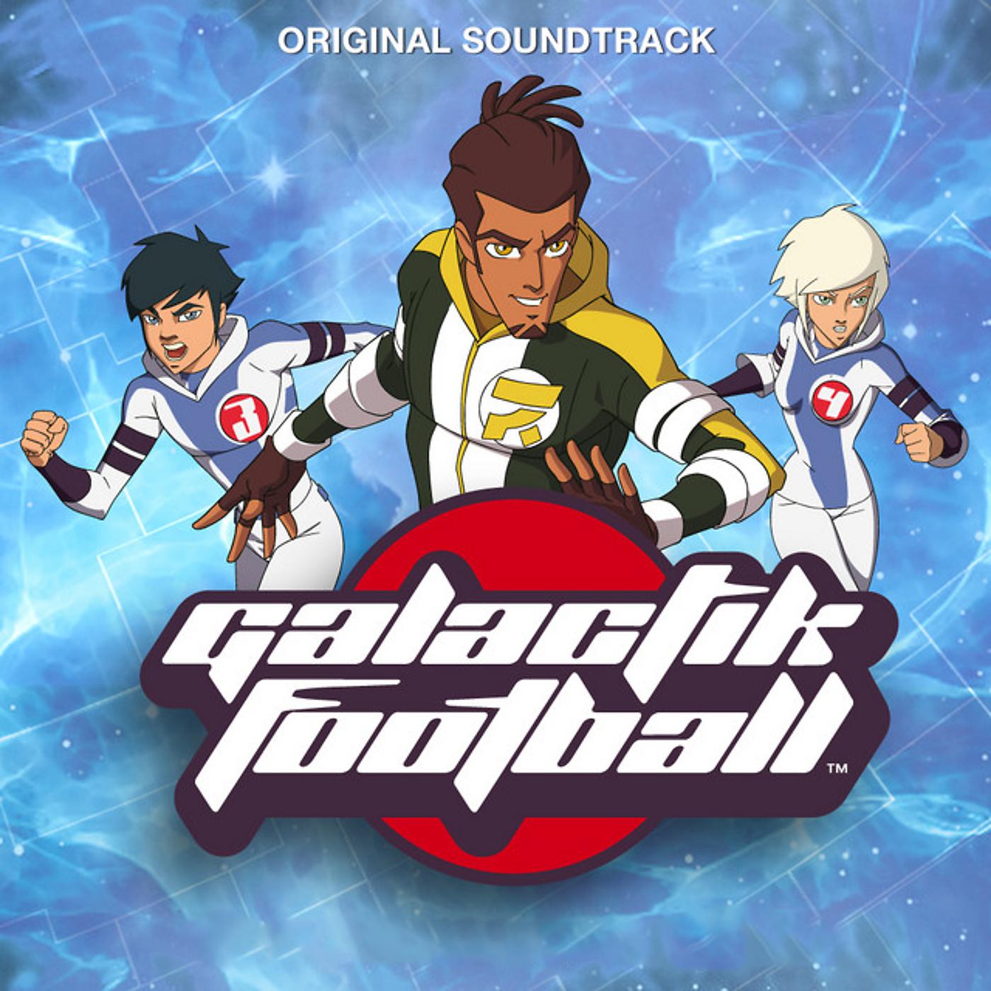 Постер альбома Galactik Football (Original Soundtrack)