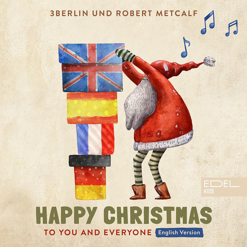 Постер альбома Happy Christmas - To You and Everyone