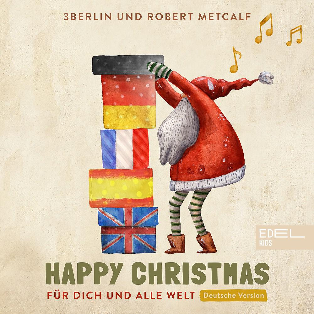 Постер альбома Happy Christmas - Für Dich Und Alle Welt