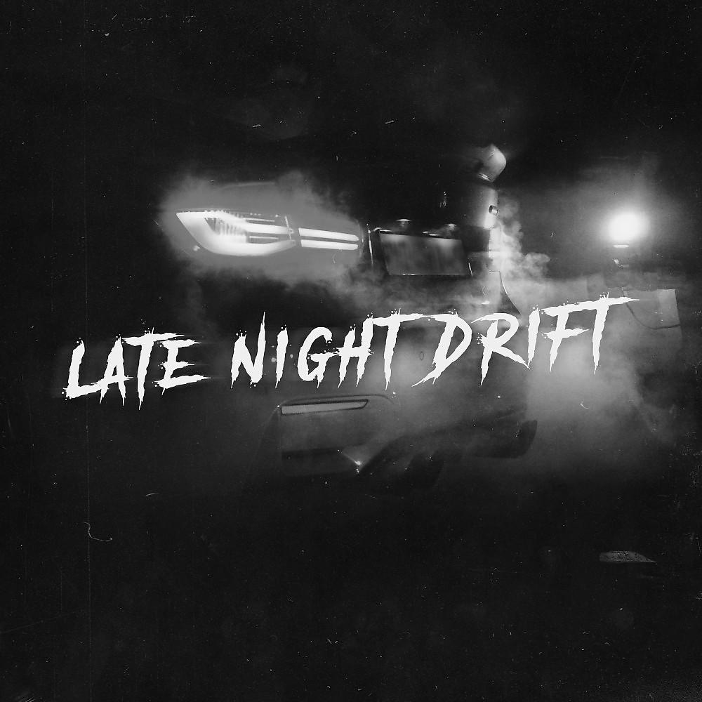 Постер альбома Late Night Drift