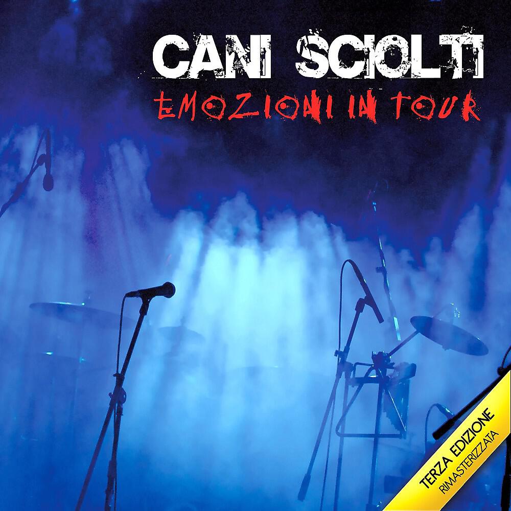 Cani Sciolti - Un colpo all' anima (Live) [Remastered]