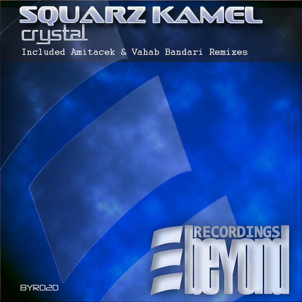 Squarz Kamel - Crystal (Amitacek Remix)