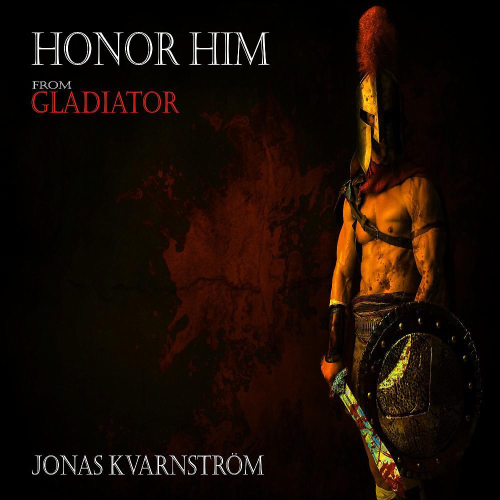 Постер альбома Honour Him (From Gladiator)