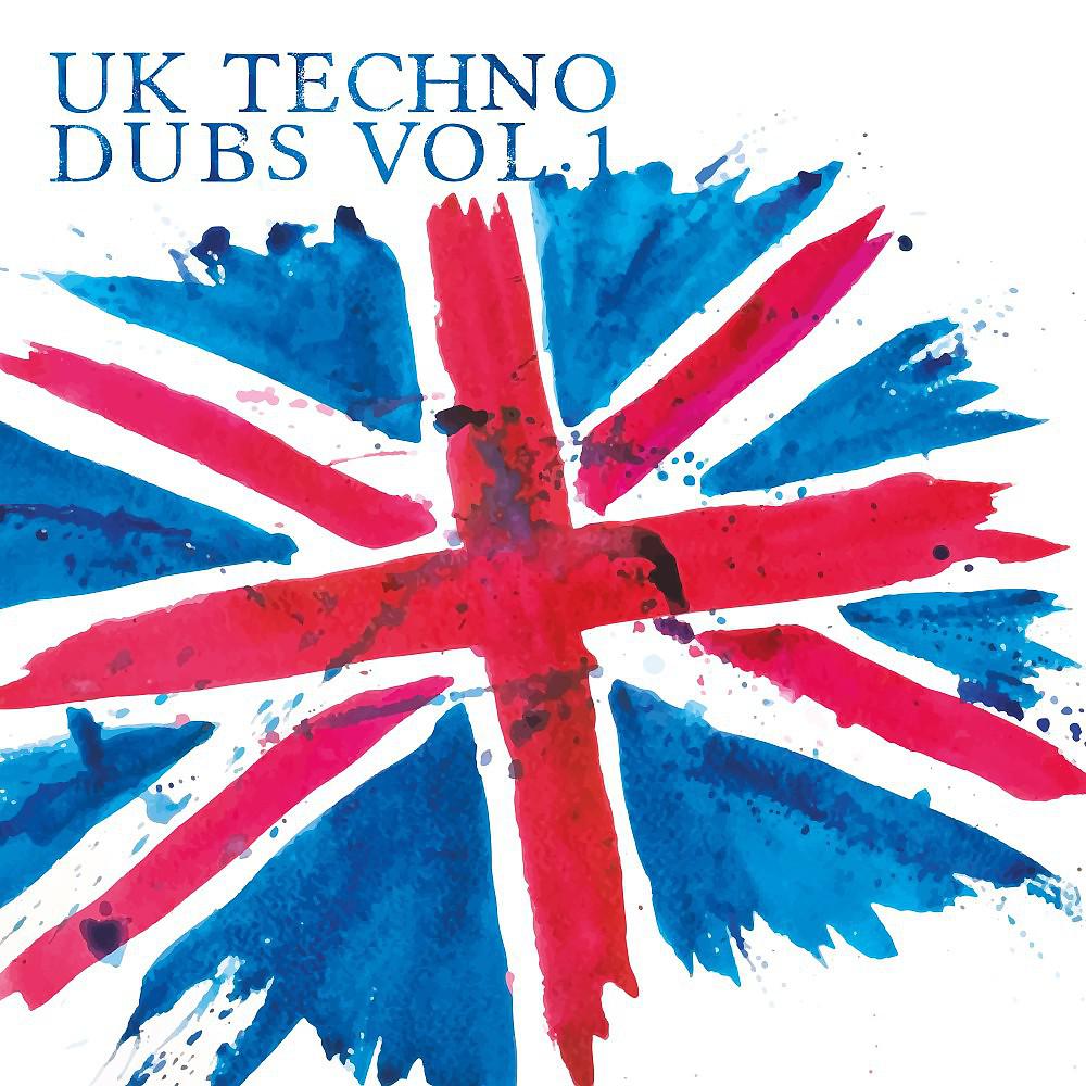 Постер альбома UK Techno Dubs, Vol. 1