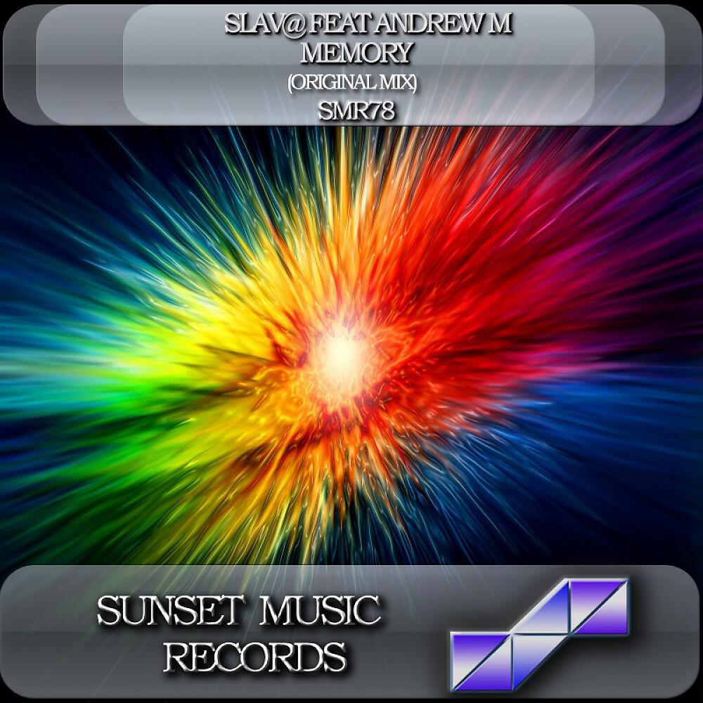 Slav@ - Memory Feat. Andrew M (Original Mix)