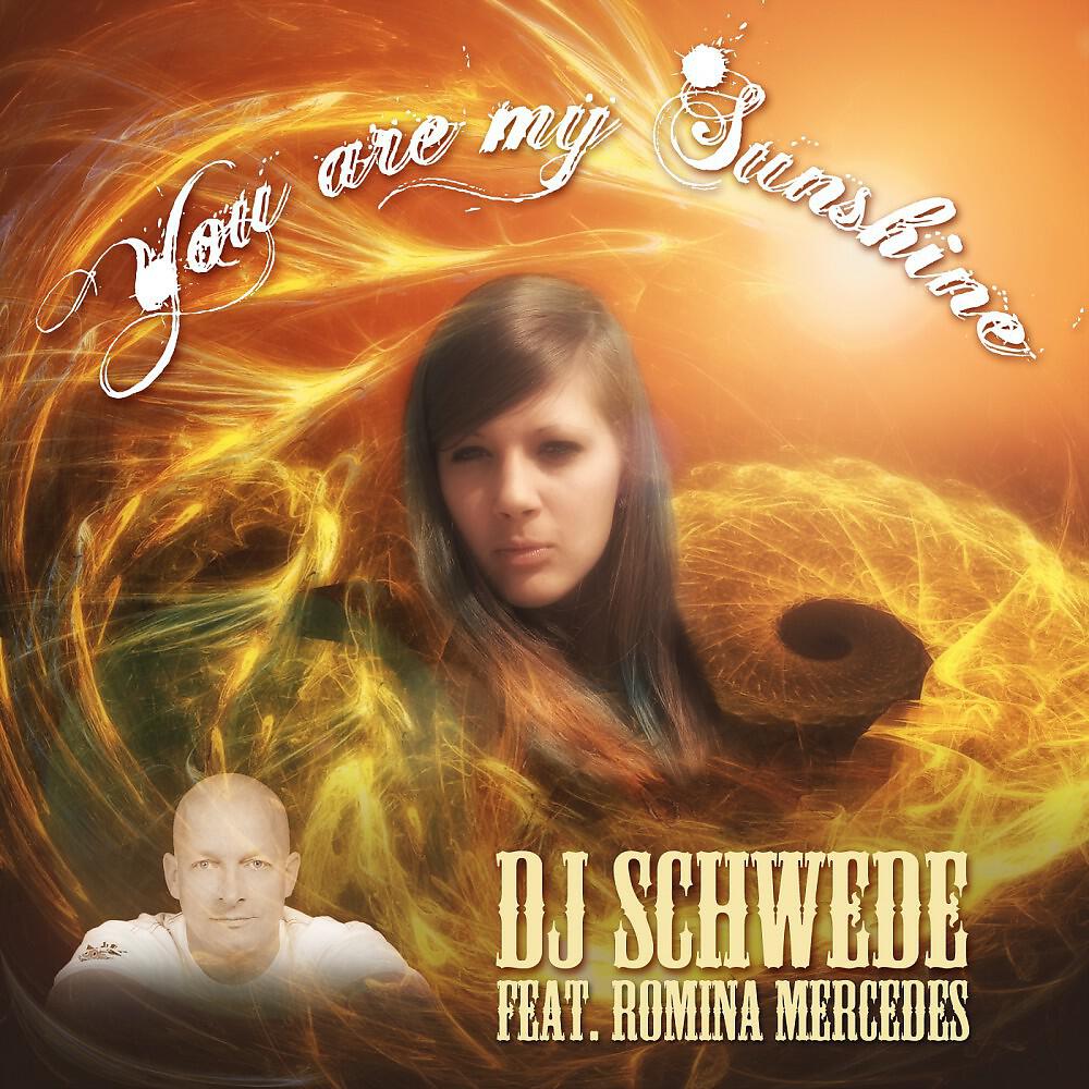 DJ SCHWEDE - You Are My Sunshine (Ibiza Sax Radio Version)