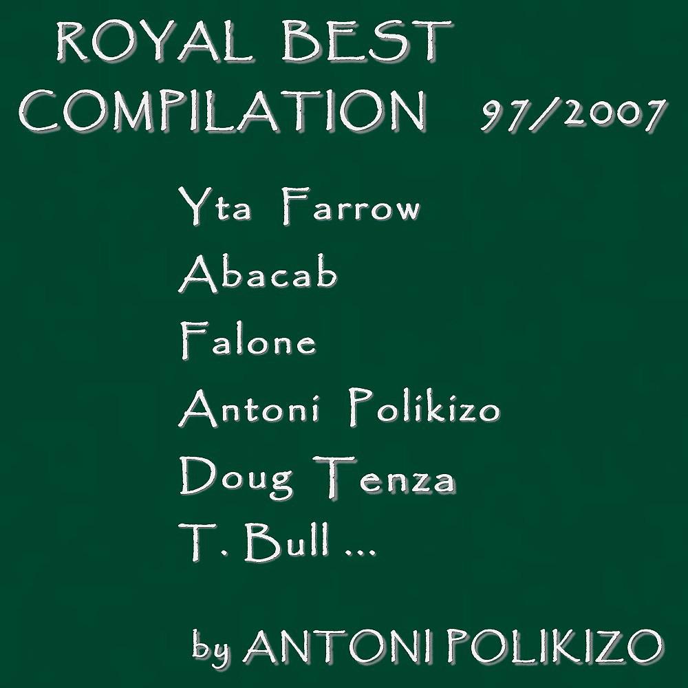 Постер альбома Royal Best Compilation 97/ 2007