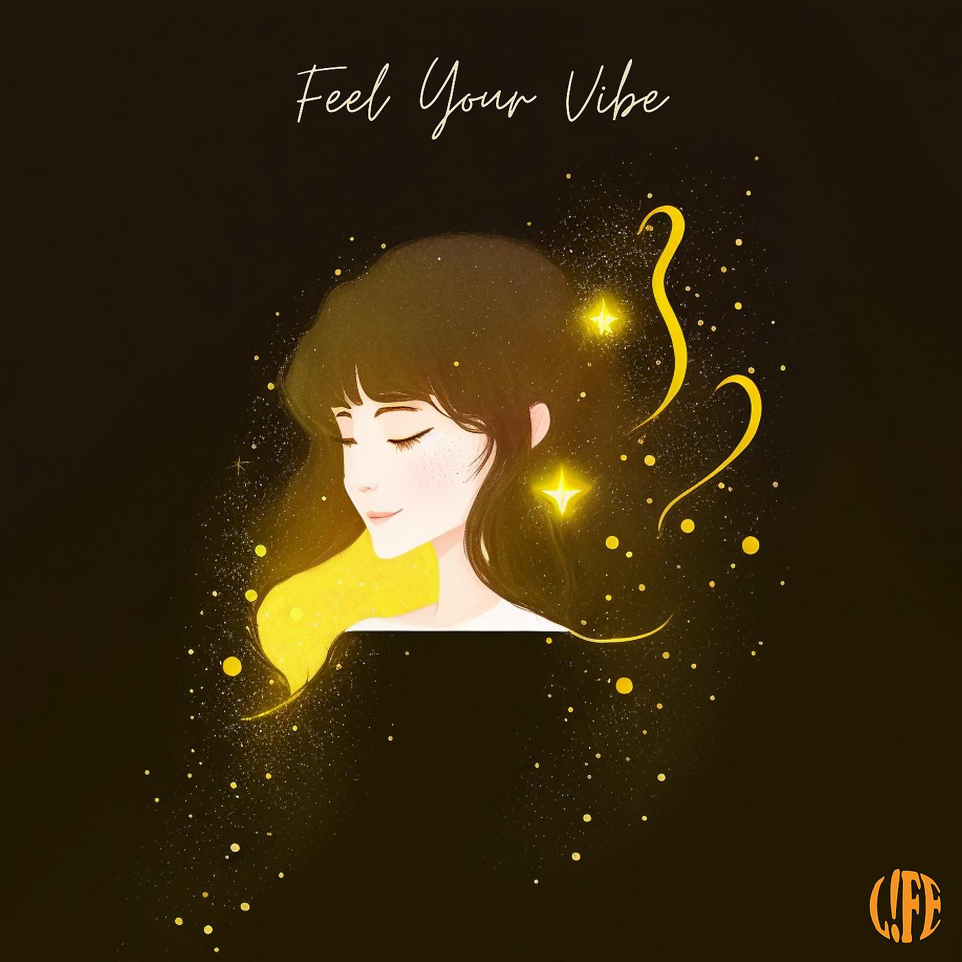 Постер альбома Feel Your Vibe
