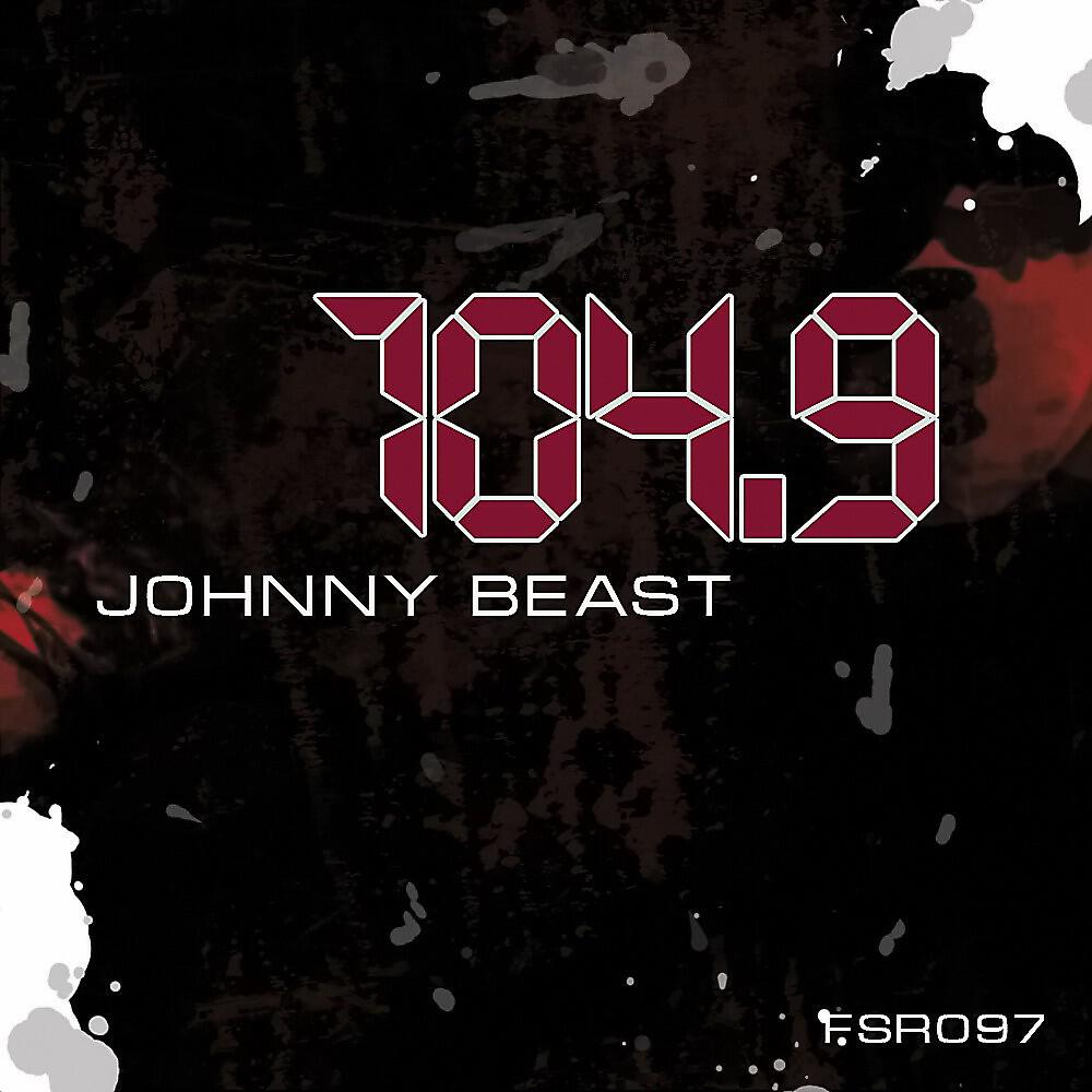 Johnny Beast - 104.9 (Biskvit Remix)