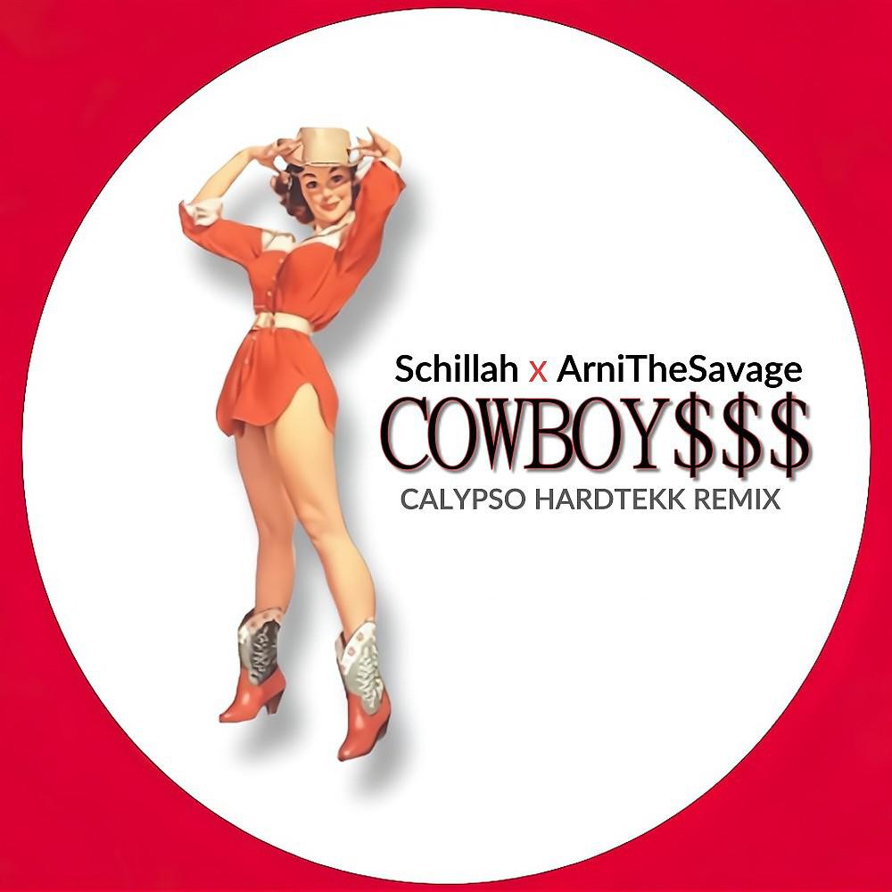 Постер альбома Cowboy$$$ (Calypso Hardtekk Remix)