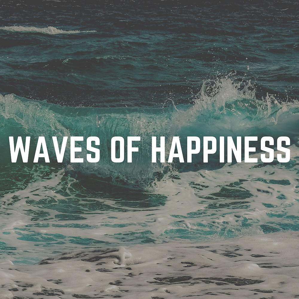 Постер альбома Waves of Happiness