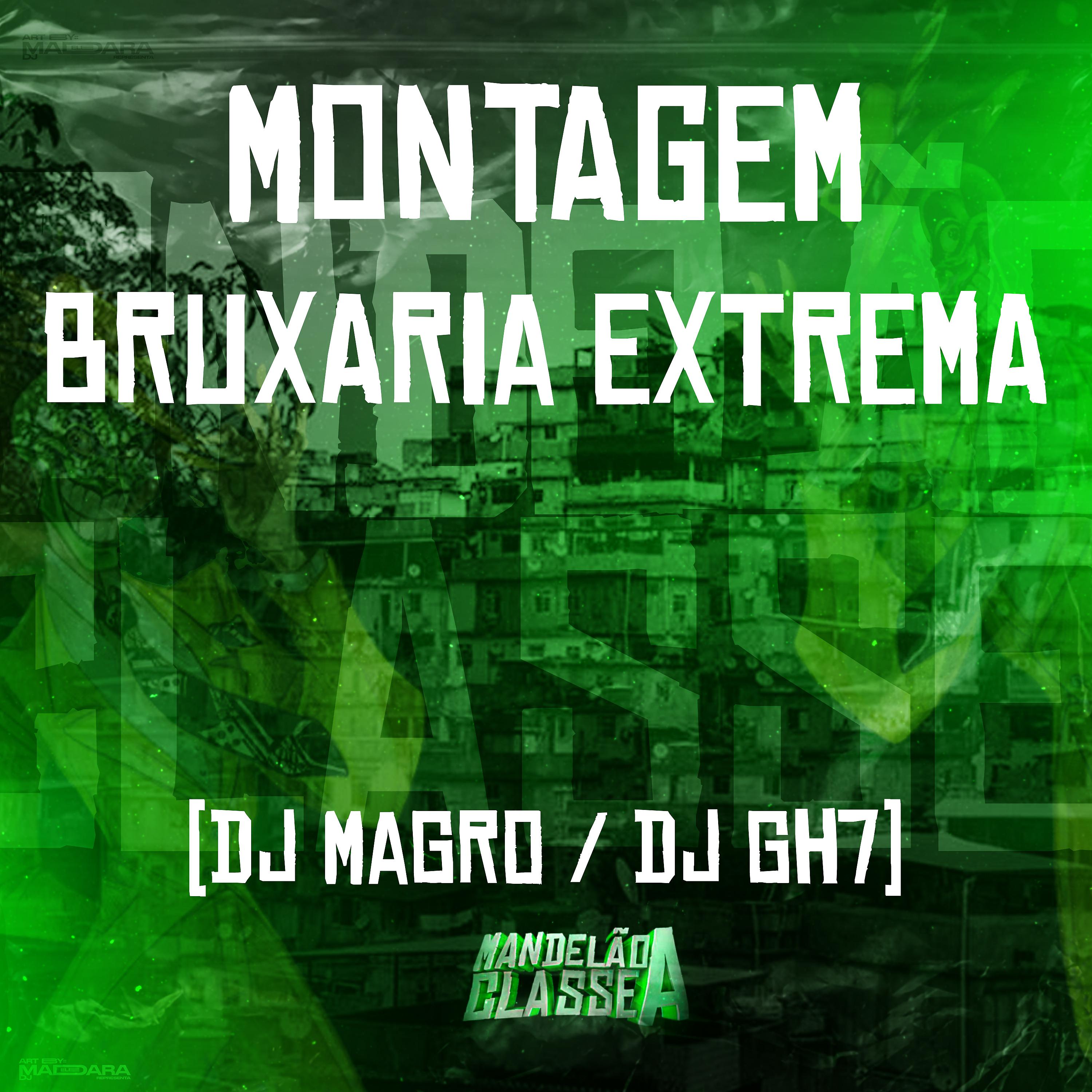 Постер альбома Montagem Bruxaria Extrema
