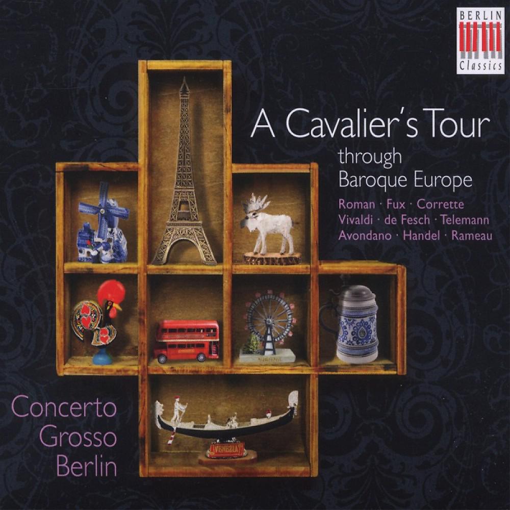 Постер альбома A Cavalier's Tour (Through Baroque Europe)