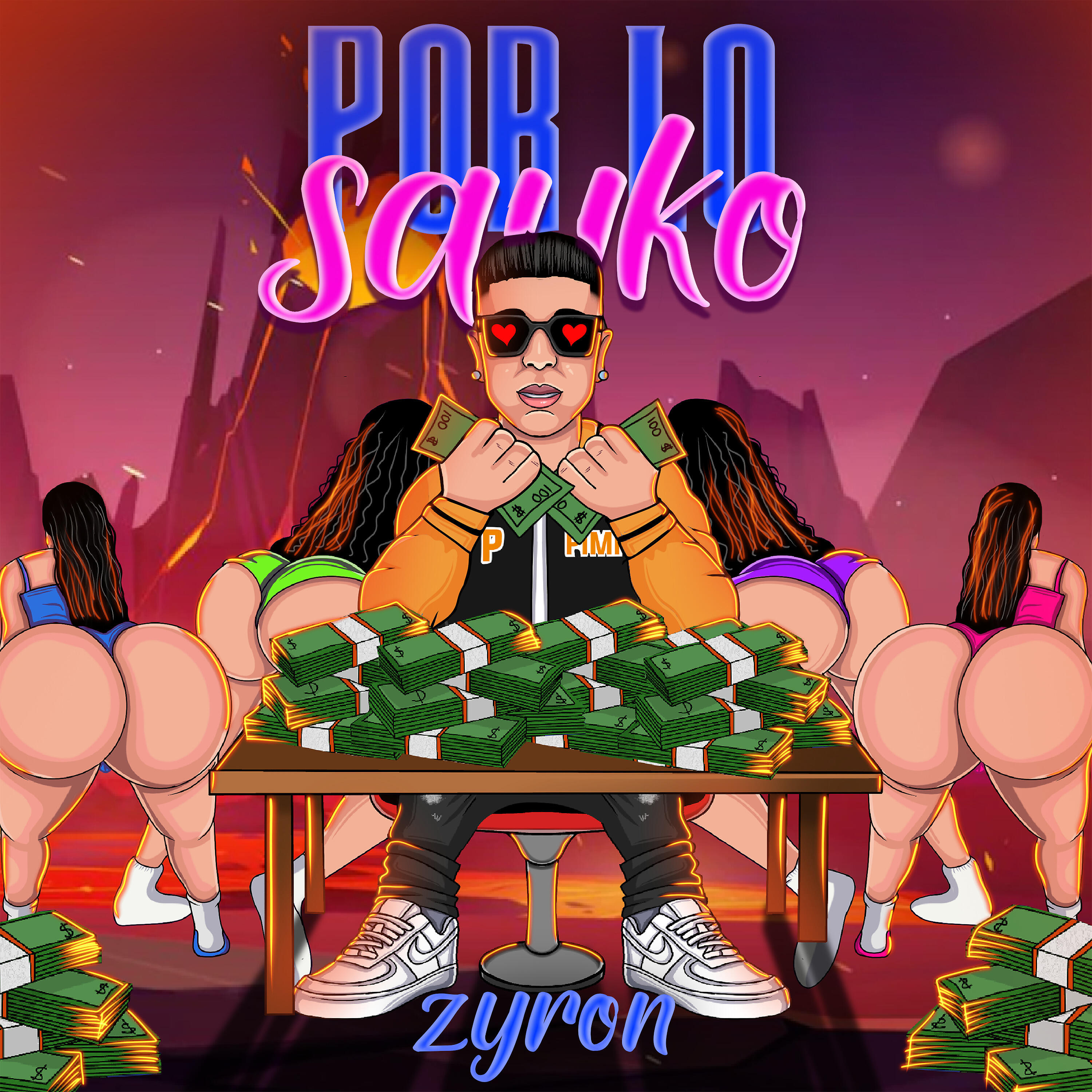 Zyron - Por Lo Sayko
