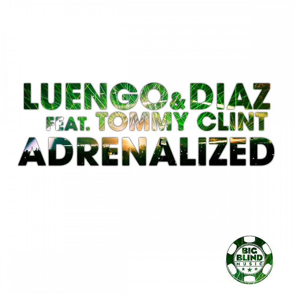 Luengo - Adrenalized (Extended Mix)