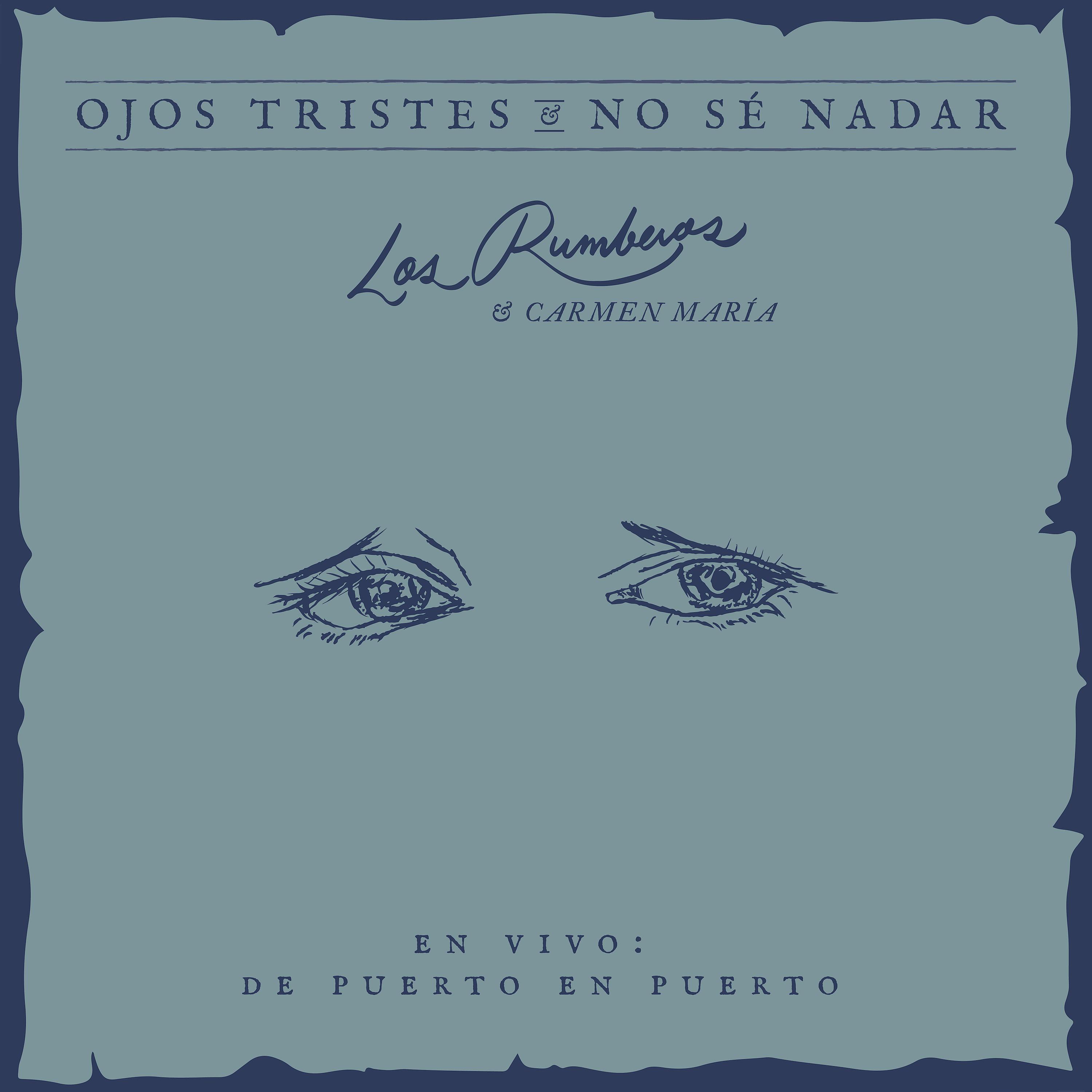 Постер альбома Ojos Tristes/No Sé Nadar
