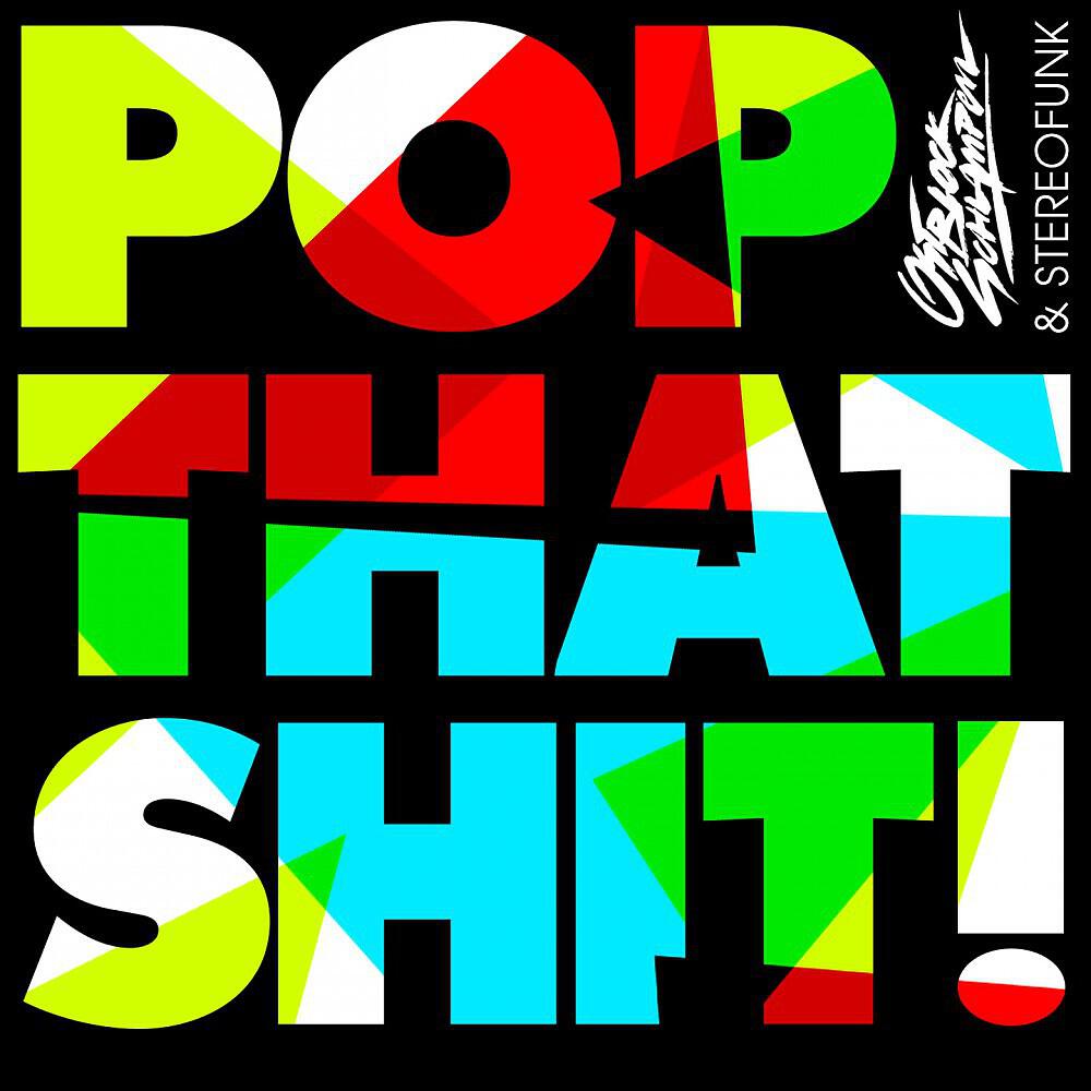 Ostblockschlampen, GTRONIC & Stereofunk - Pop That Shit (GTRONIC Popper Remix)