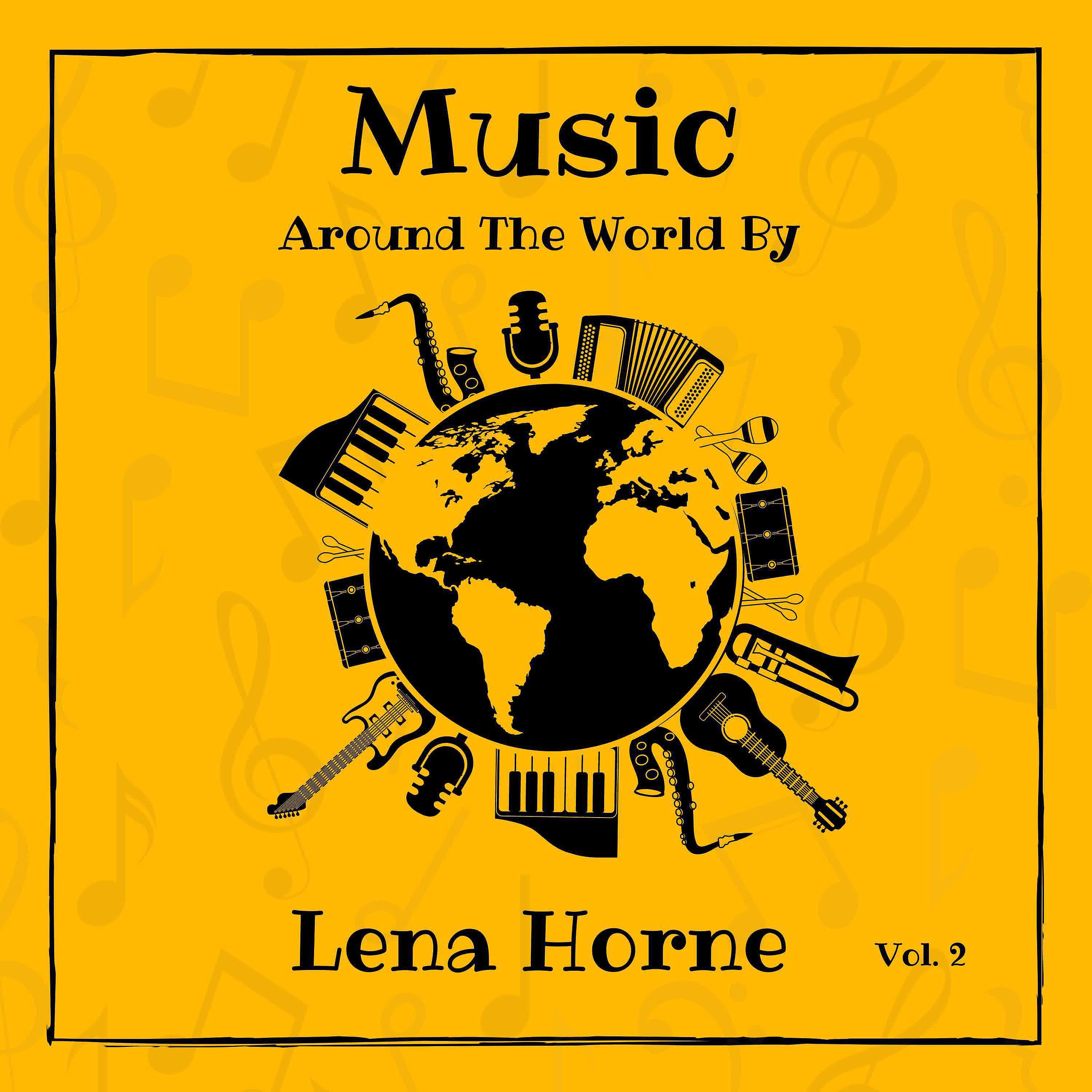 Постер альбома Music around the World by Lena Horne, Vol. 2