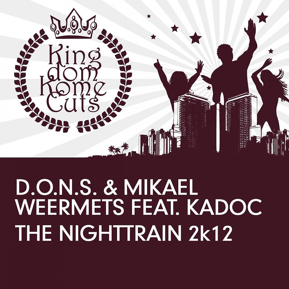 Постер альбома The Nighttrain 2K12