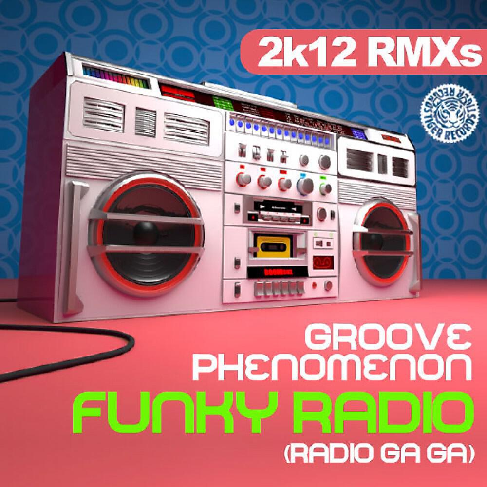 Groove Phenomenon - Funky Radio (Radio Ga Ga) [David Jones Remix]