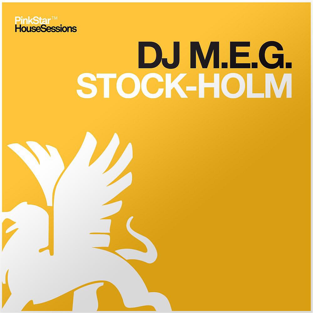 DJ M.E.G. - Stock-Holm (Original Mix)