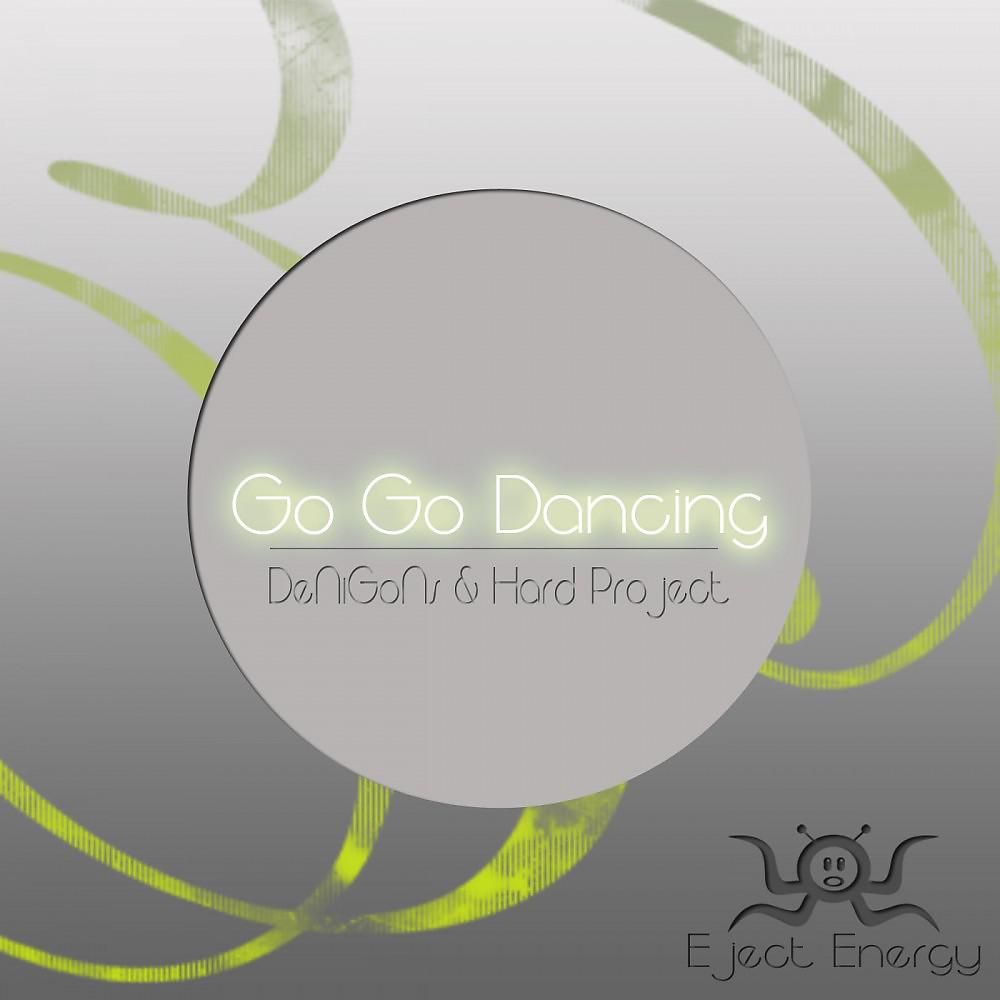 Постер альбома Go Go Dancing