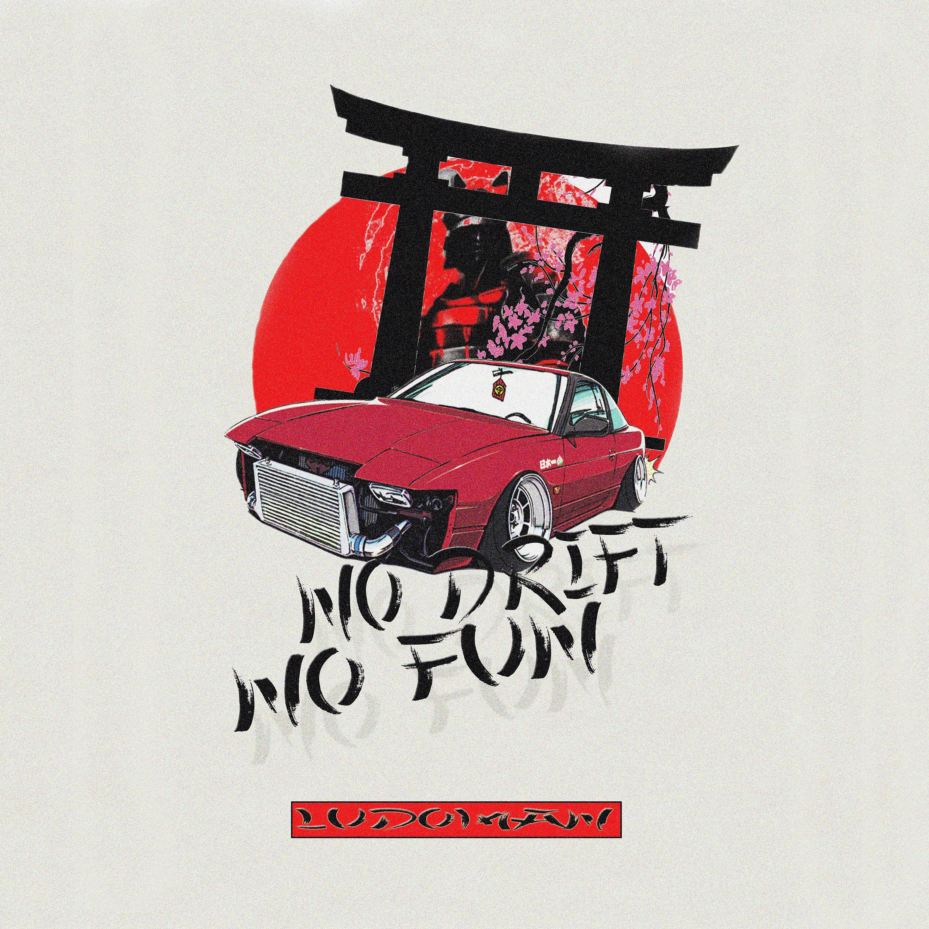 Постер альбома No Drift No Fun