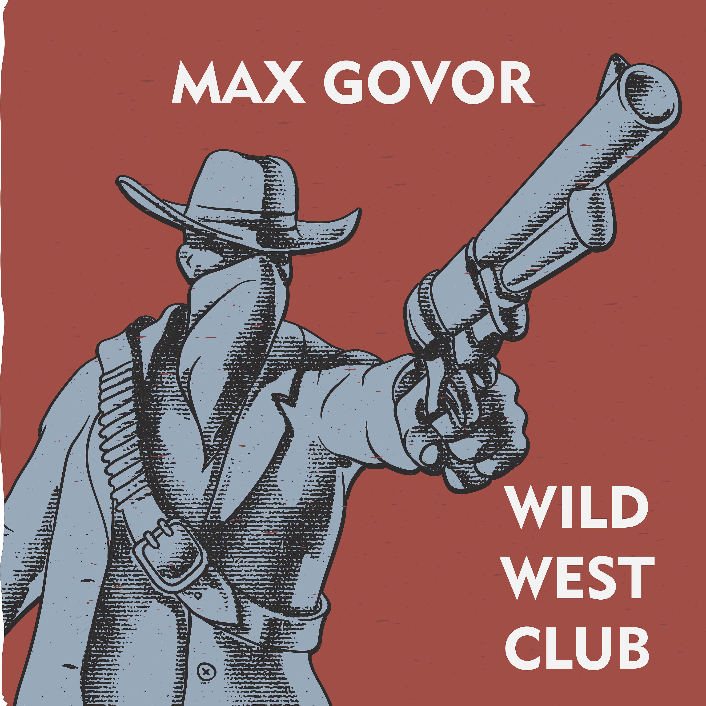Постер альбома Wild West Club