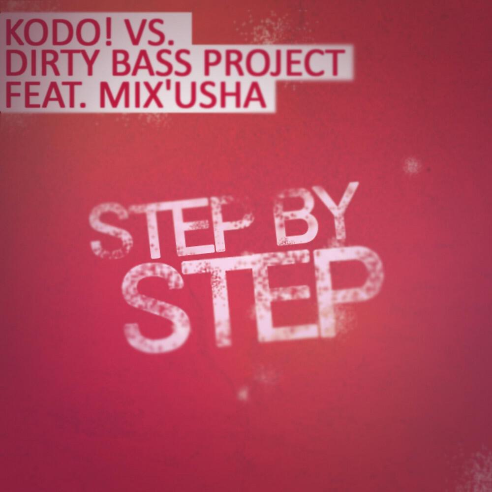 Kodo! - Step By Step (Andrea Piko Remix)