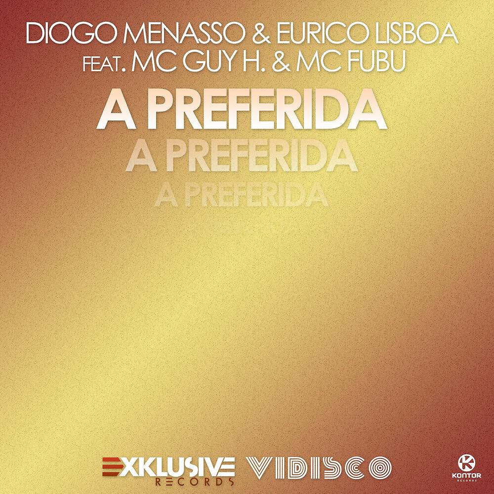 Diogo Menasso - A Preferida (Radio Edit)