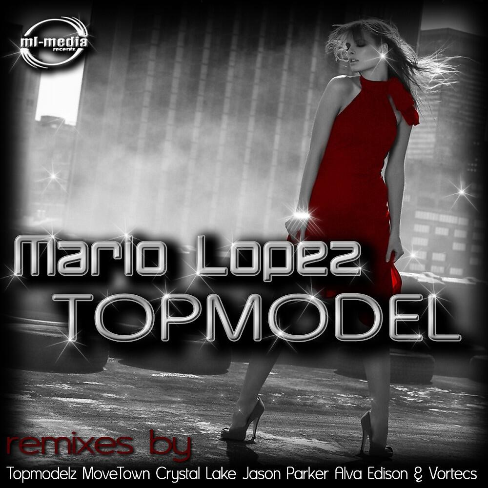 Mario Lopez - Topmodel (Radiomix)