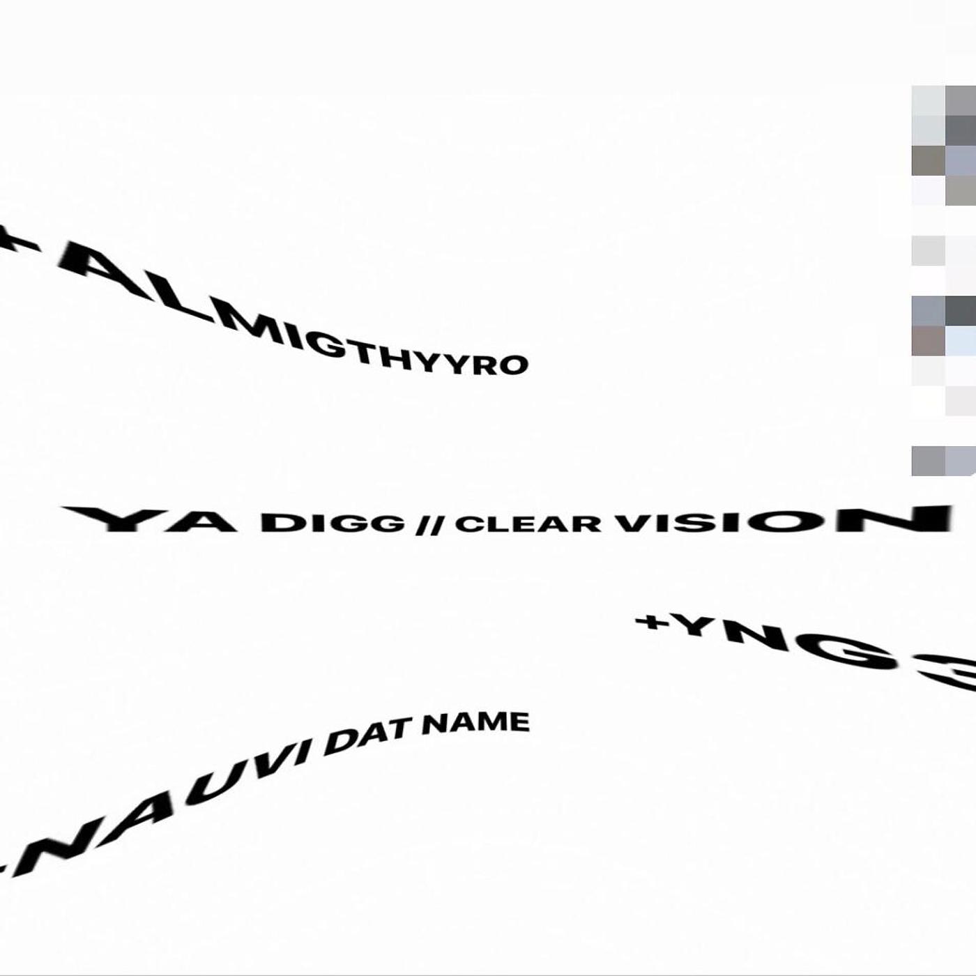 Постер альбома Ya Digg Clear Vision