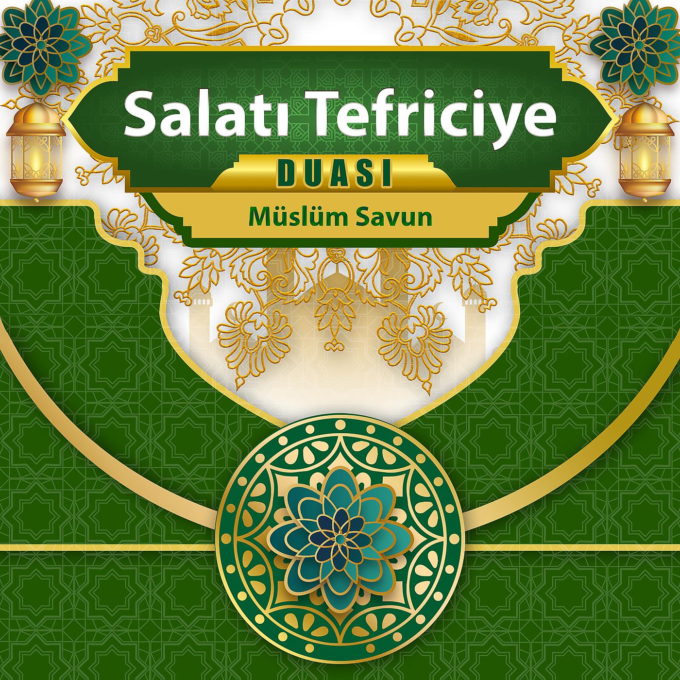 Постер альбома Salatı Tefriciye Duası