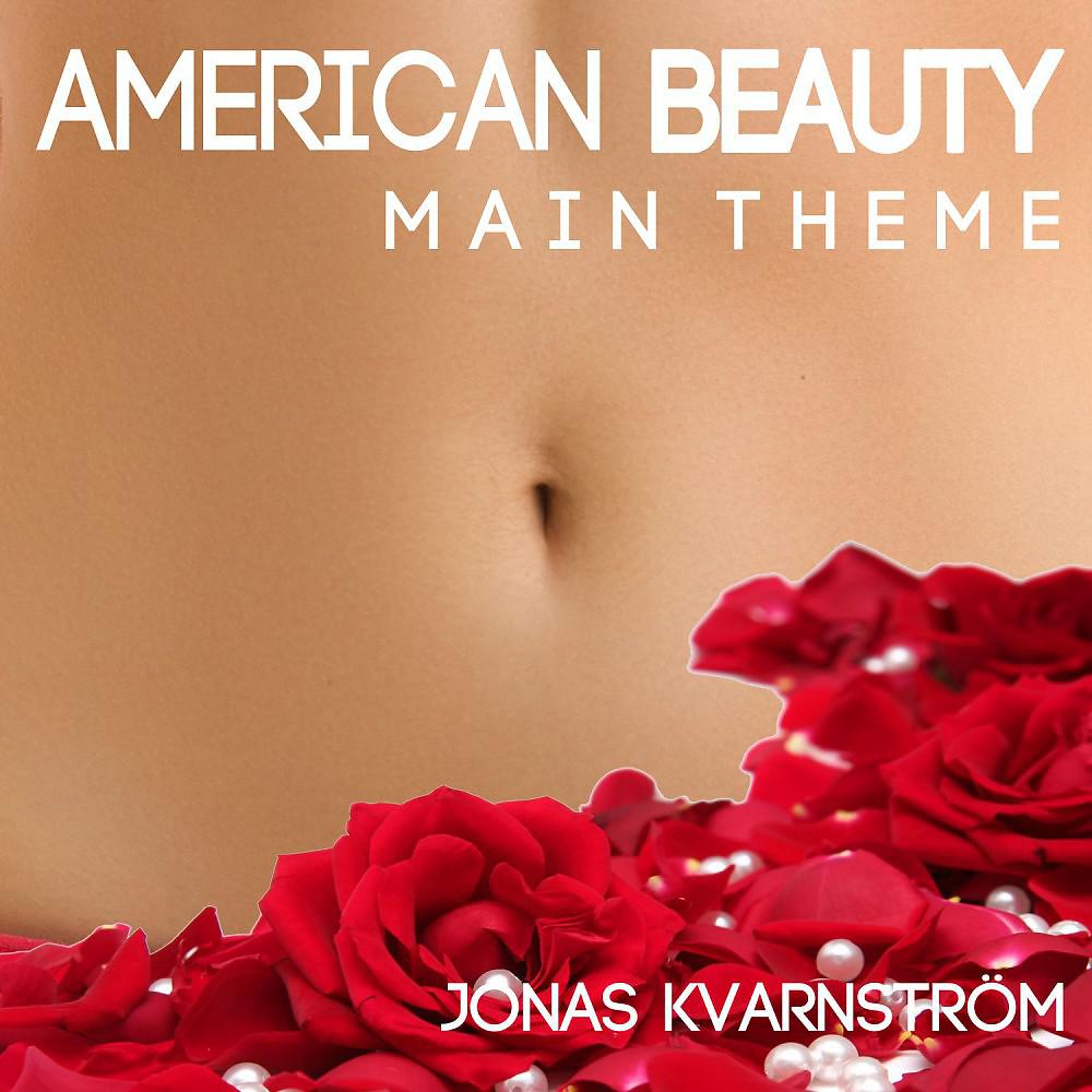 Постер альбома American Beauty Main Theme (From "American Beauty")