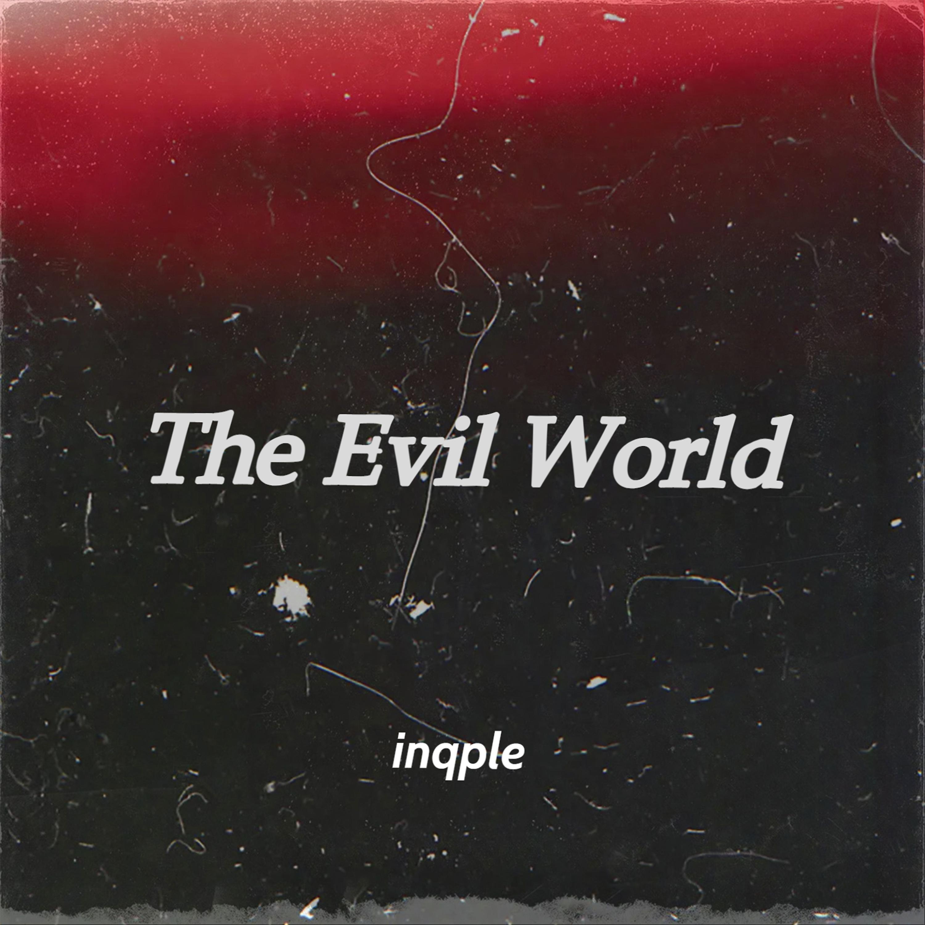 Постер альбома The Evil World