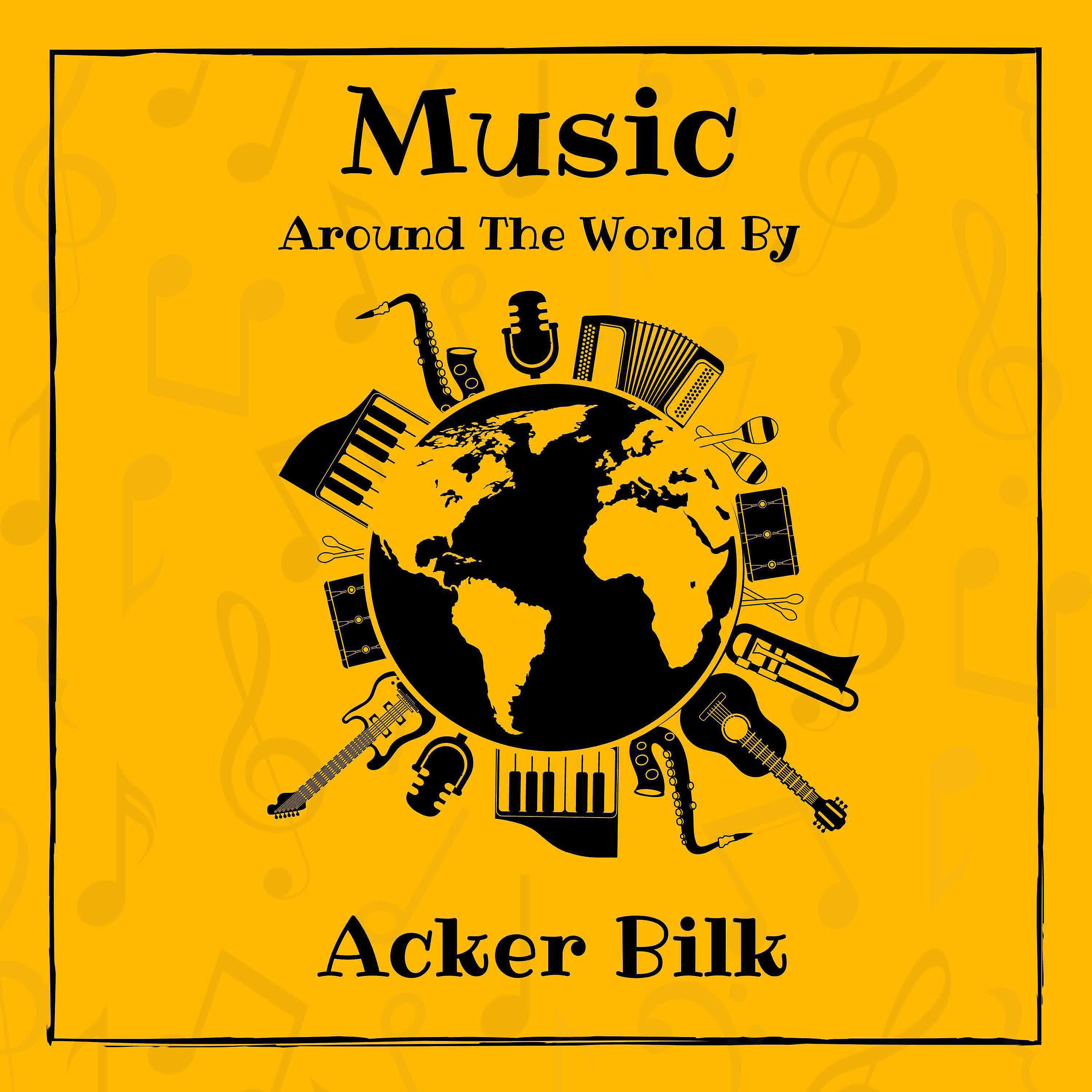 Постер альбома Music around the World by Acker Bilk