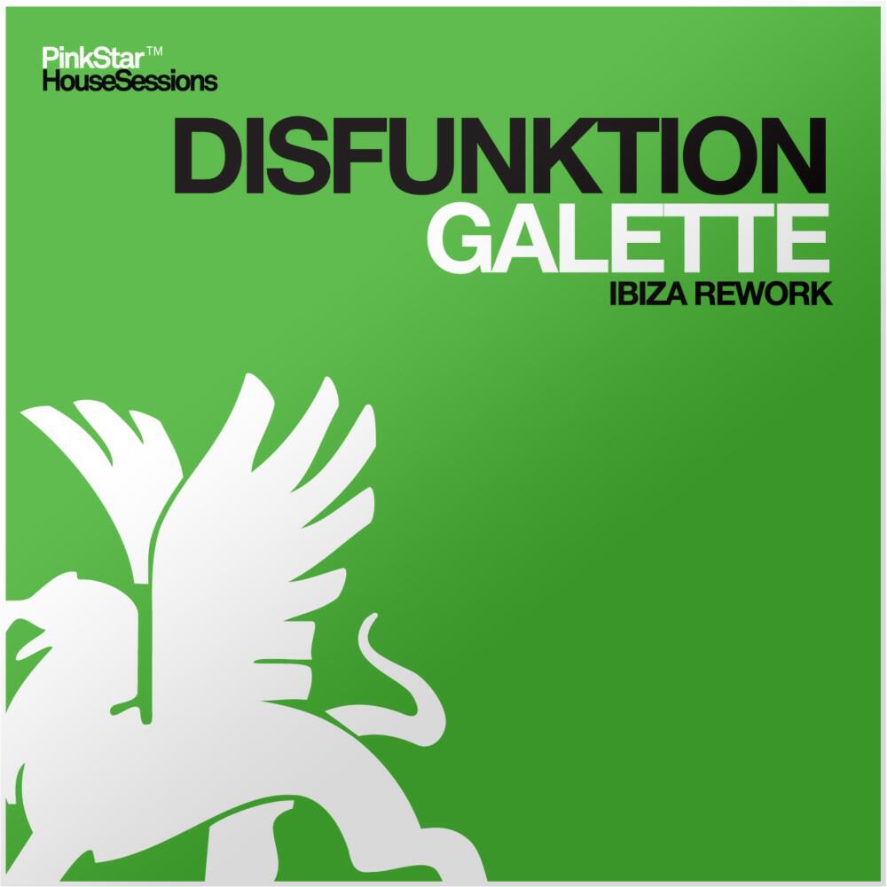 Disfunktion - Galette (Dragmatic Remix)