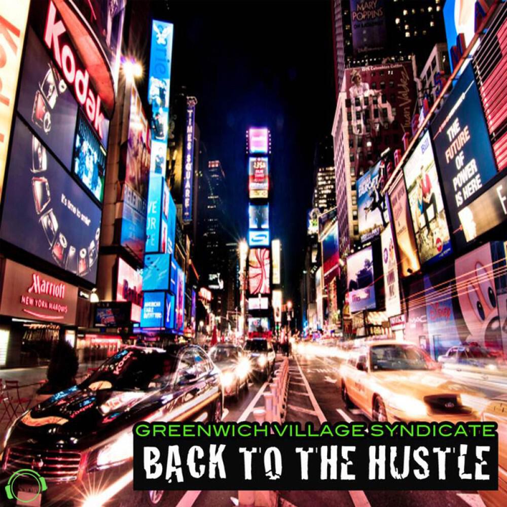 Greenwich Village Syndicate - Back to the Hustle (Bertelson & Son Radio Edit)